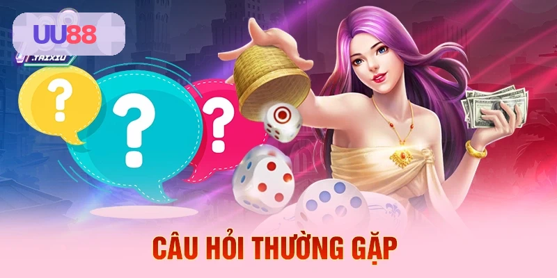 Những câu hỏi thường gặp khi tải app UU88